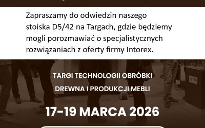 Wiosnę przywitajmy na Targach Technologii  Obróbki Drewna w Nadarzynie